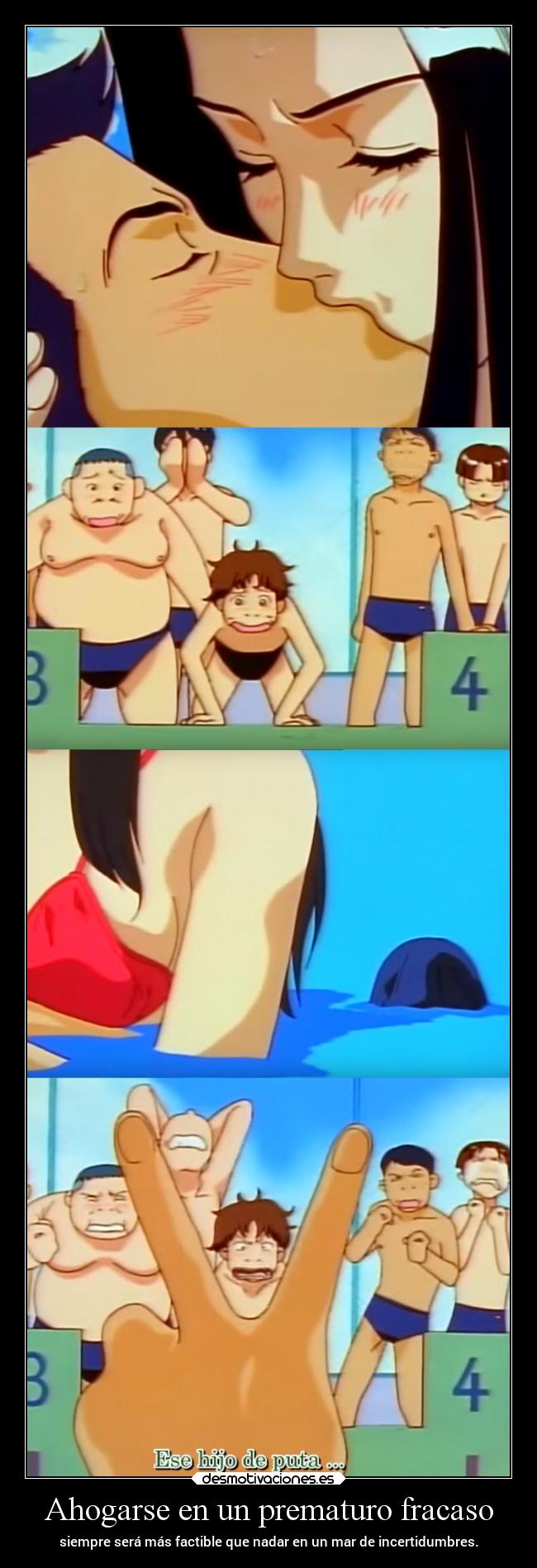 Ahogarse en un prematuro fracaso -