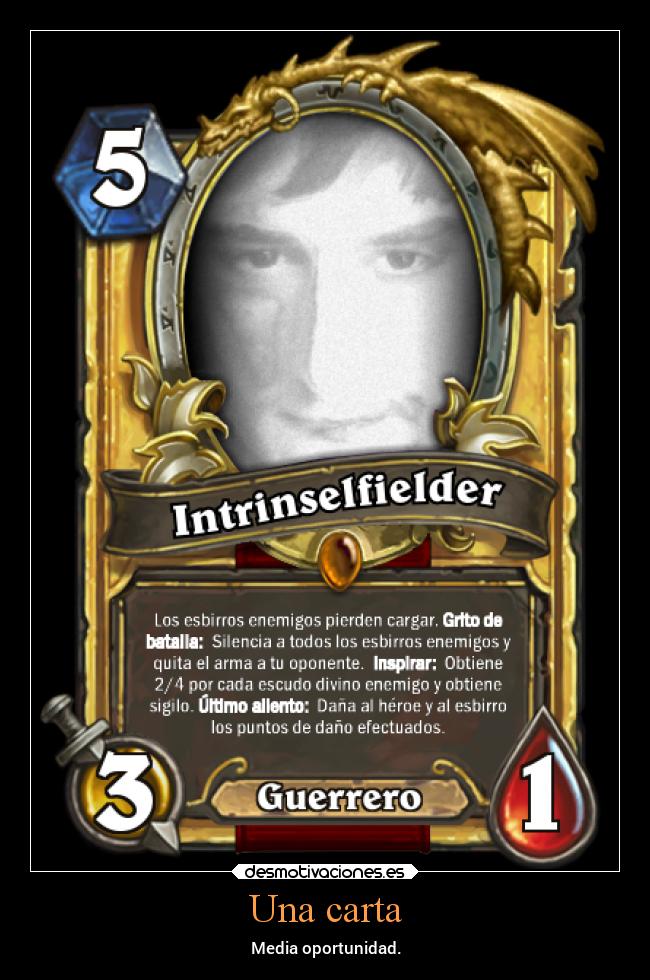 Una carta - Media oportunidad.