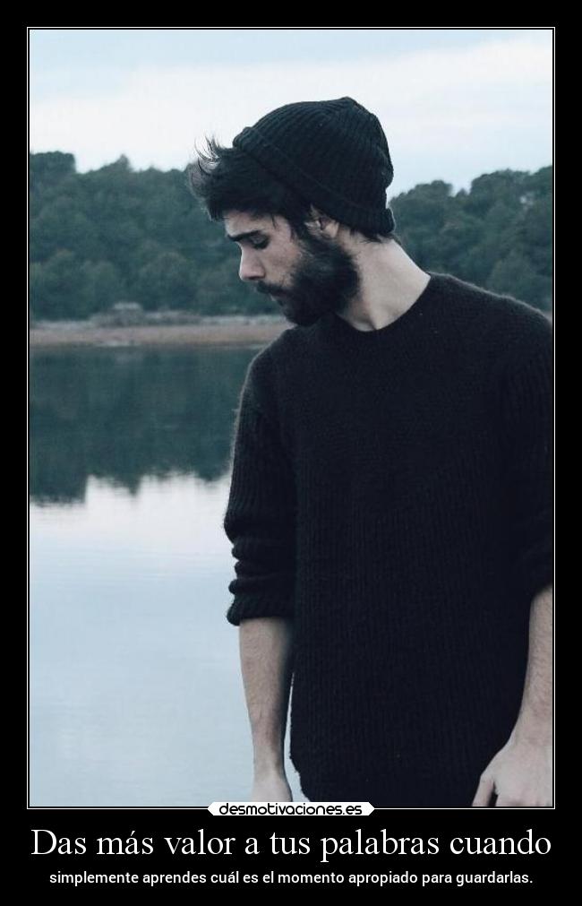 Das más valor a tus palabras cuando - 