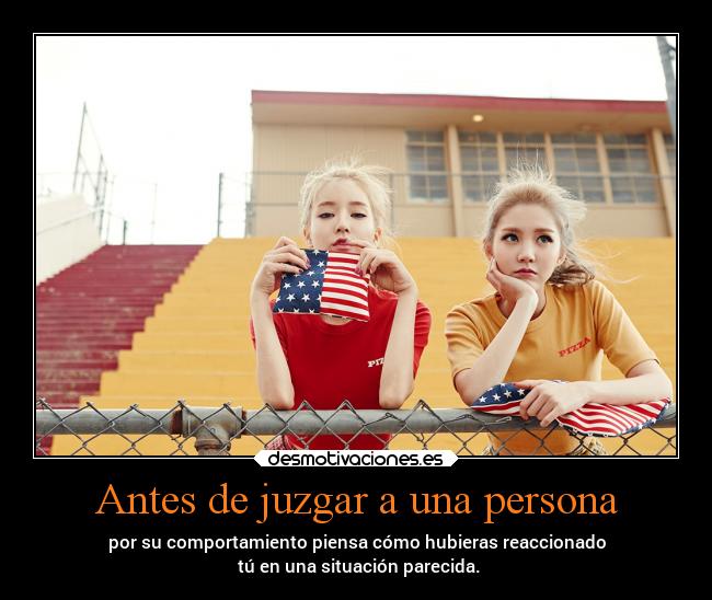 Antes de juzgar a una persona -