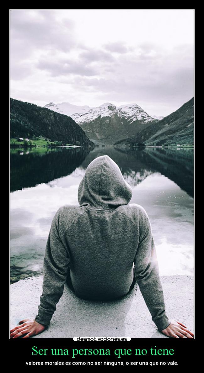 Ser una persona que no tiene - 