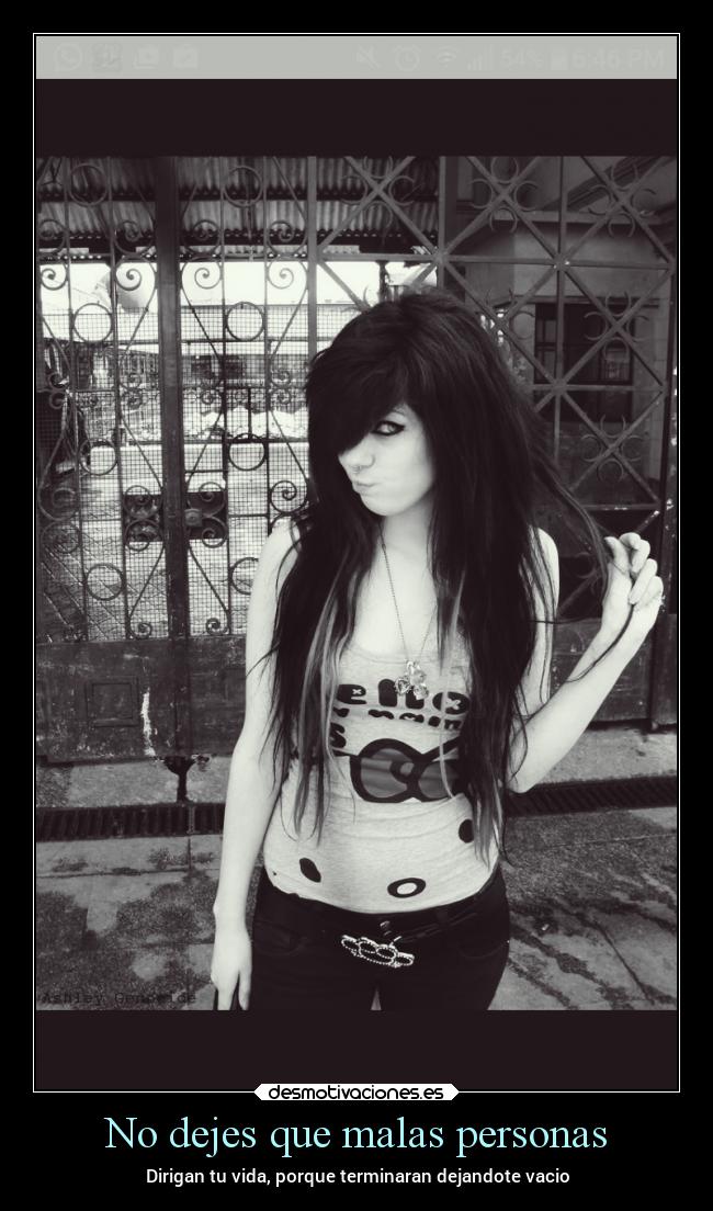 No dejes que malas personas - 