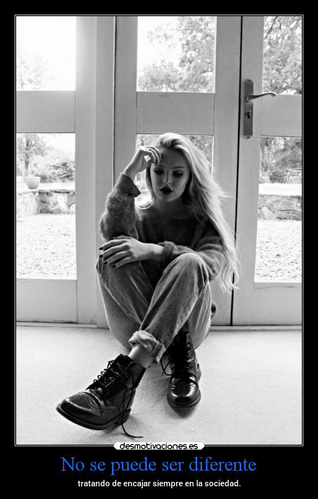 No se puede ser diferente - 