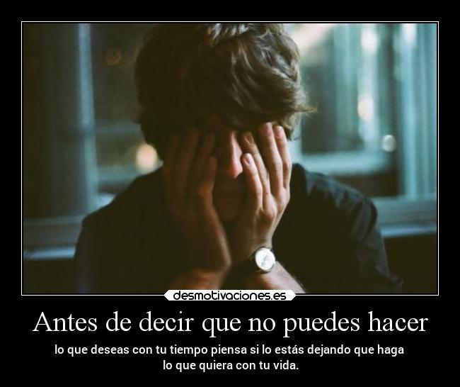 Antes de decir que no puedes hacer -