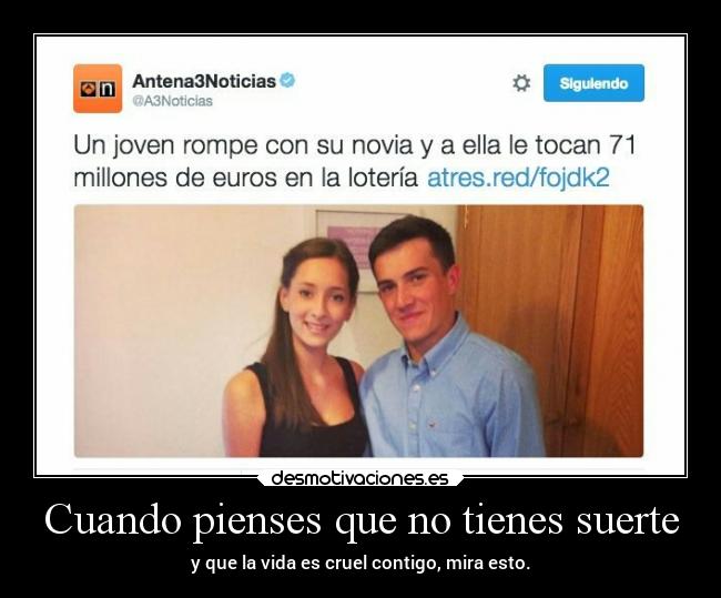 Cuando pienses que no tienes suerte -