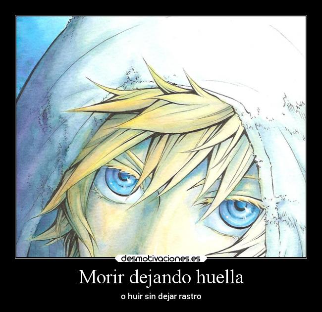 Morir dejando huella - 