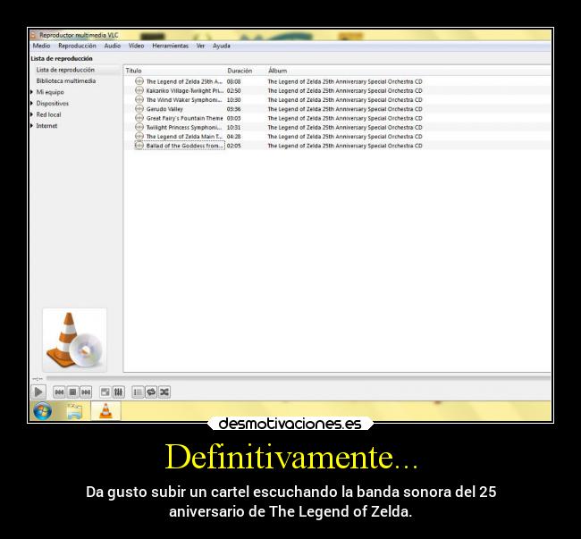 Definitivamente... - Da gusto subir un cartel escuchando la banda sonora del 25
aniversario de The Legend of Zelda.