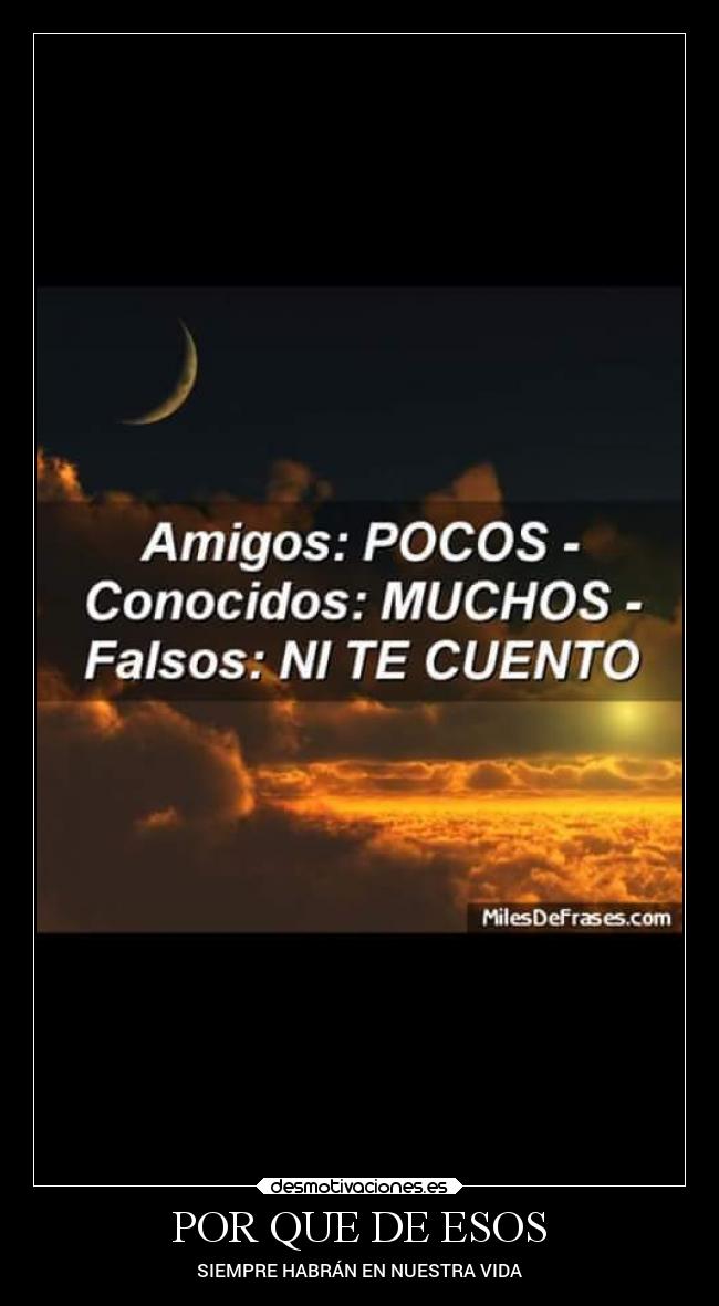 POR QUE DE ESOS - SIEMPRE HABRÁN EN NUESTRA VIDA