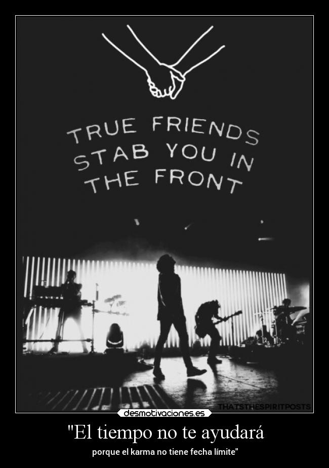 carteles amistad bmth truefriends stabyou inthe front babe conzdezorra desmotivaciones