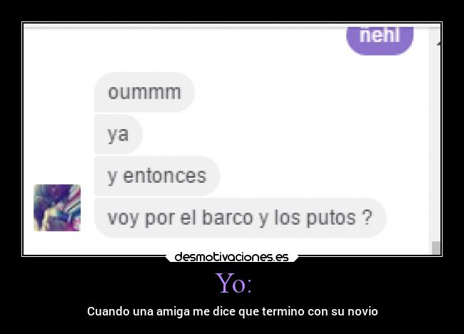 Yo: -