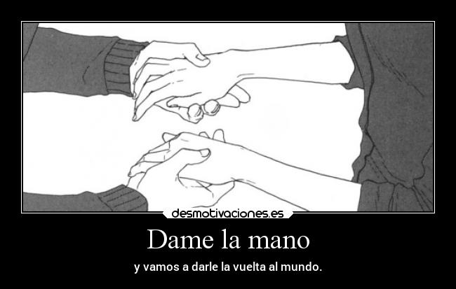 Dame la mano -