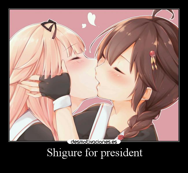 Shigure for president - 