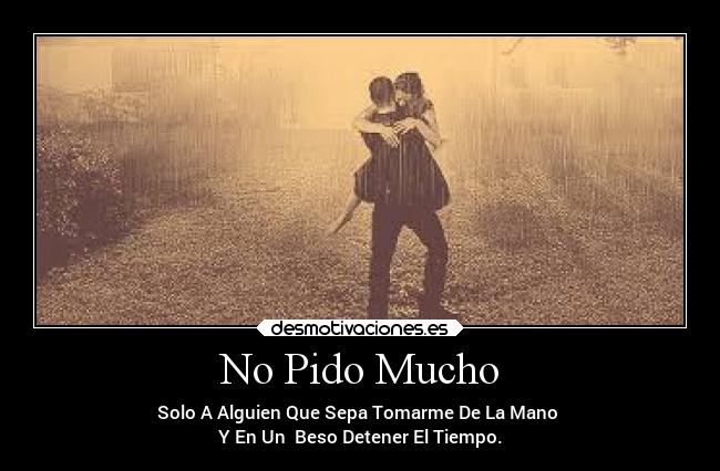 No Pido Mucho - 