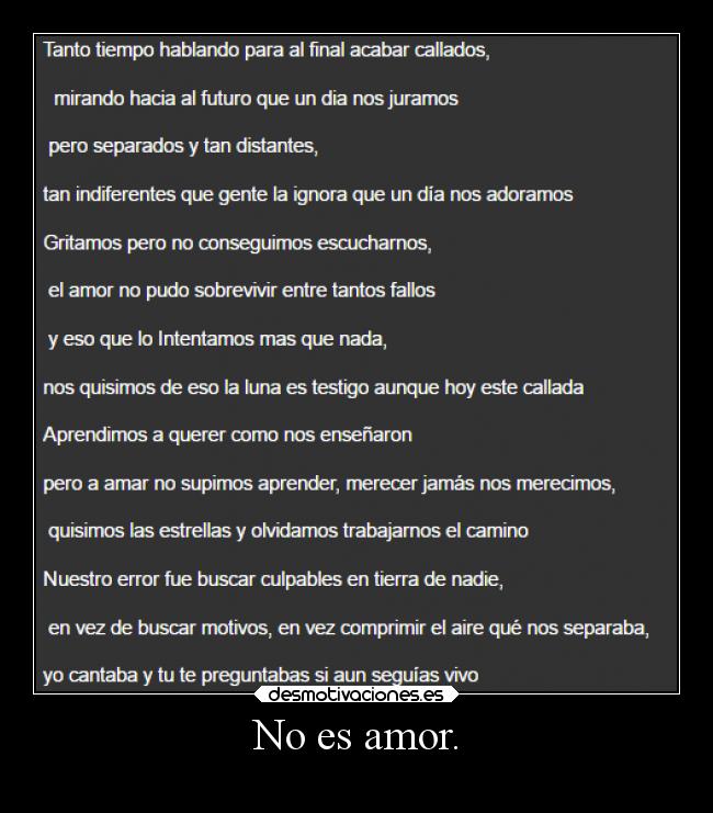 No es amor. -