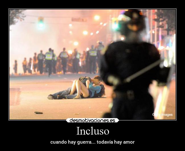 carteles amor guerra hagamoselamorenmediodelaguerra desmotivaciones