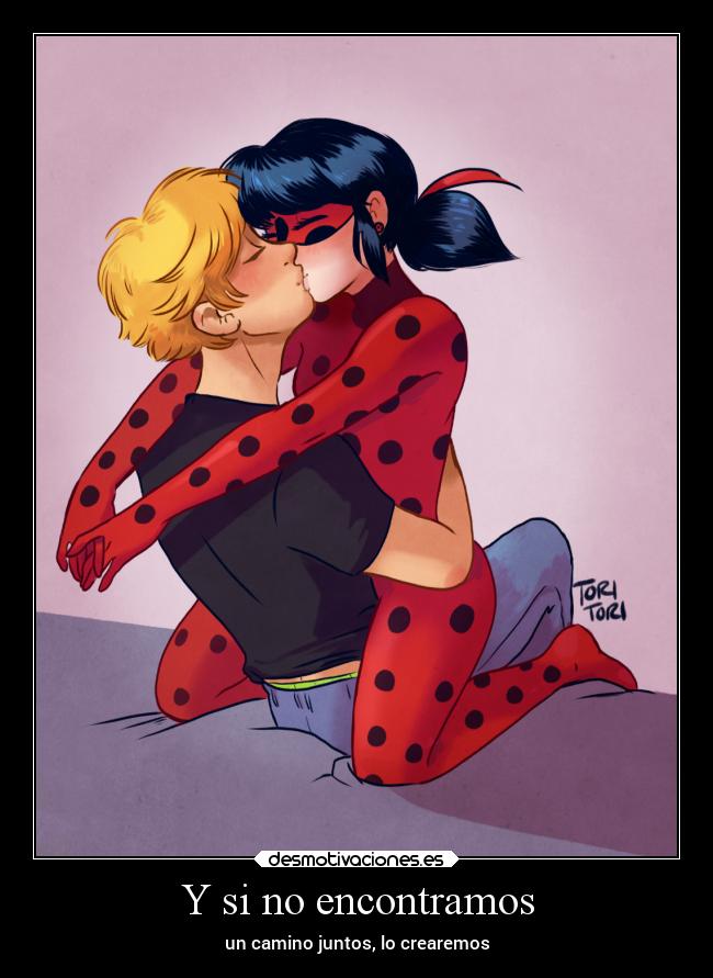 Y si no encontramos - un camino juntos, lo crearemos