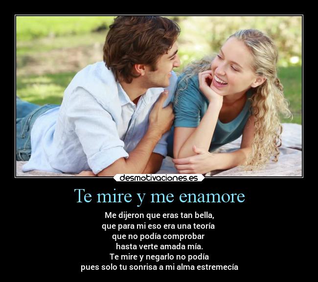 Te mire y me enamore -