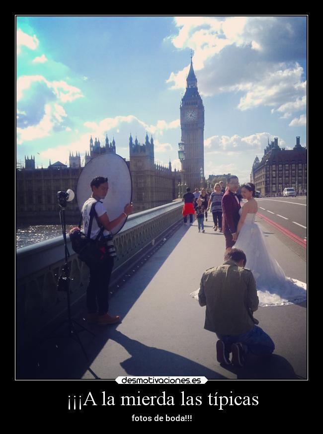 ¡¡¡A la mierda las típicas - fotos de boda!!!
