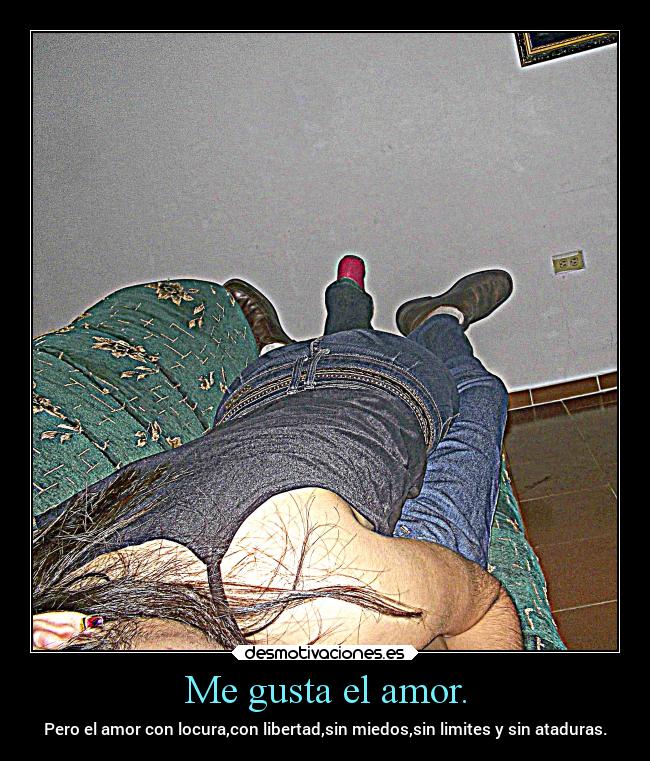 Me gusta el amor. - 