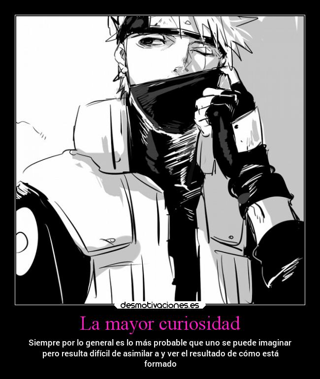 La mayor curiosidad - Siempre por lo general es lo más probable que uno se puede imaginar
pero resulta difícil de asimilar a y ver el resultado de cómo está
formado