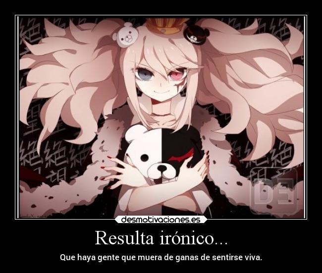 Resulta irónico... -
