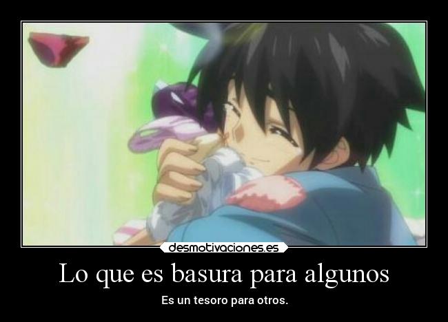 Lo que es basura para algunos - 