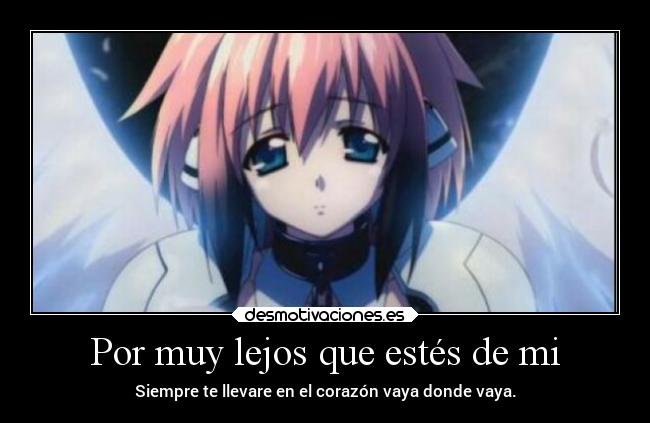 Por muy lejos que estés de mi -