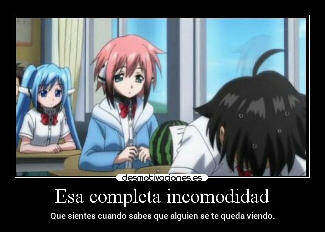 Esa completa incomodidad -