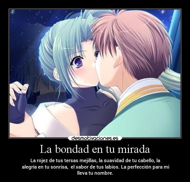 La bondad en tu mirada -