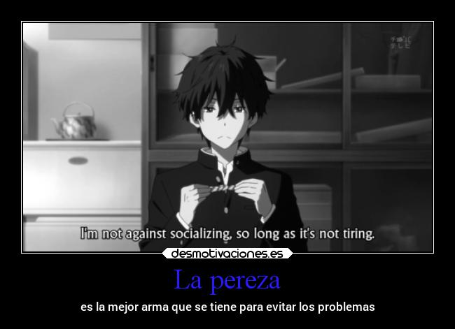 La pereza -