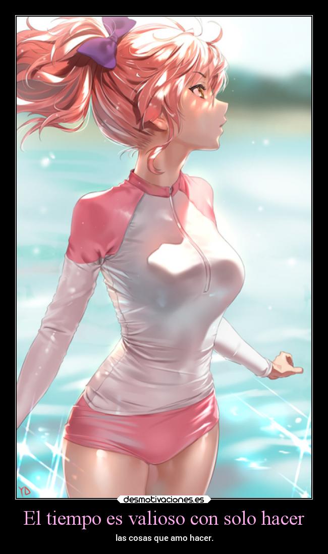 El tiempo es valioso con solo hacer - las cosas que amo hacer.