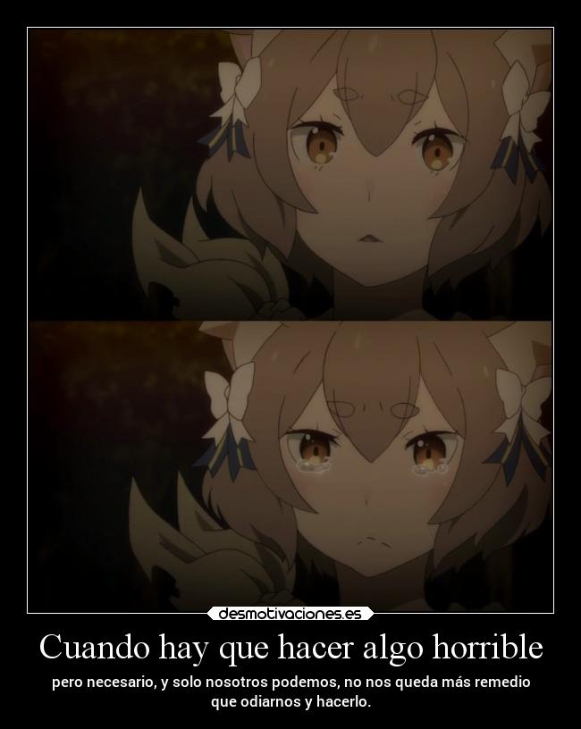 Cuando hay que hacer algo horrible -