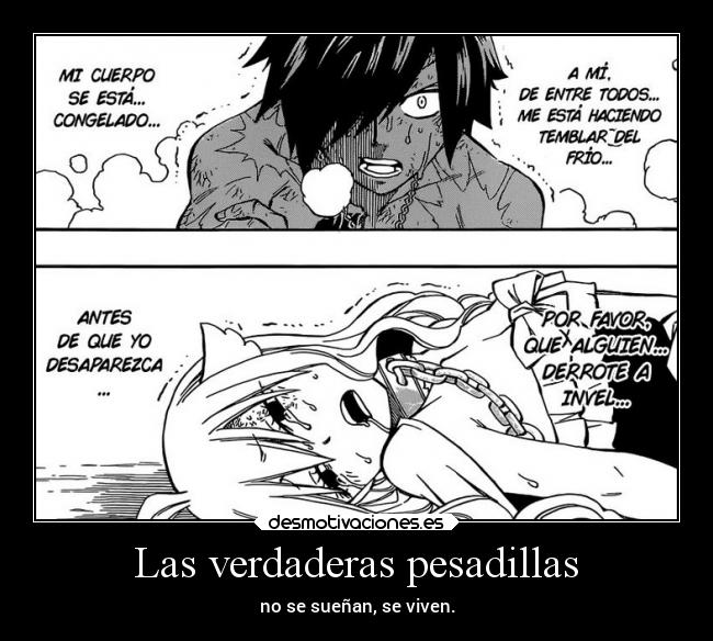 carteles anime vida mundo muerte miedo raptorhunters harukaze erosekai fairytail fairytailfin gray mavis desmotivaciones