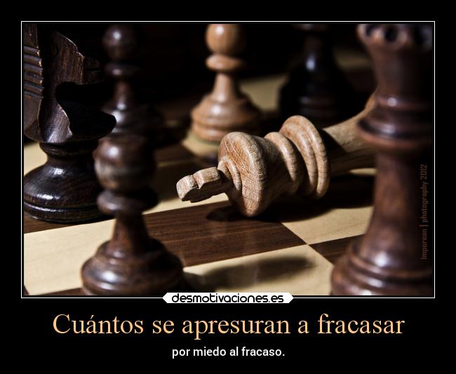 Cuántos se apresuran a fracasar -