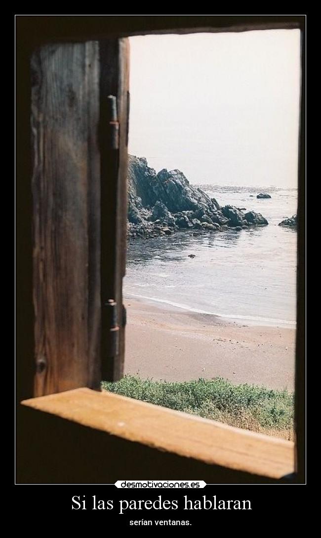 Si las paredes hablaran -