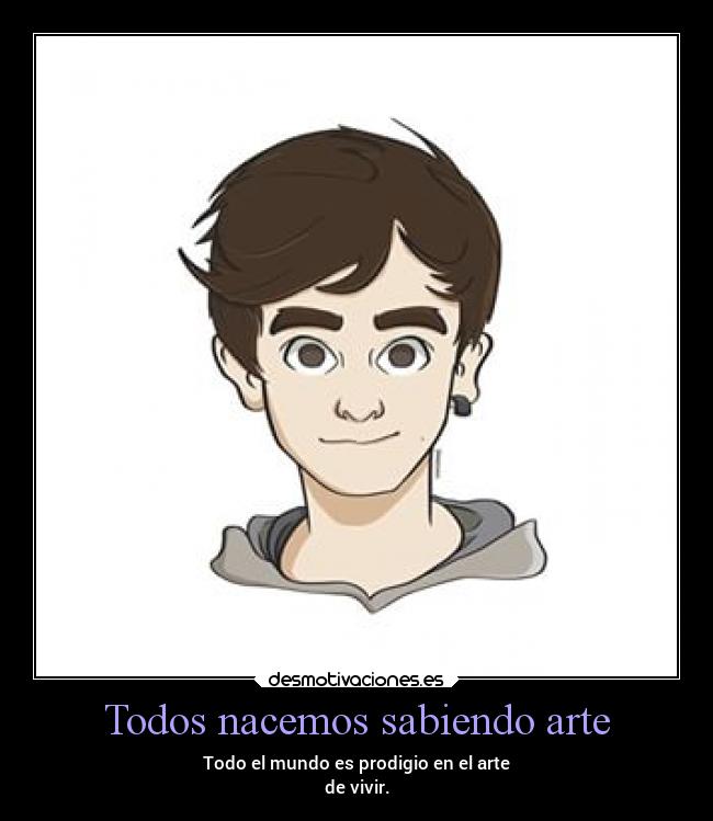 Todos nacemos sabiendo arte -
