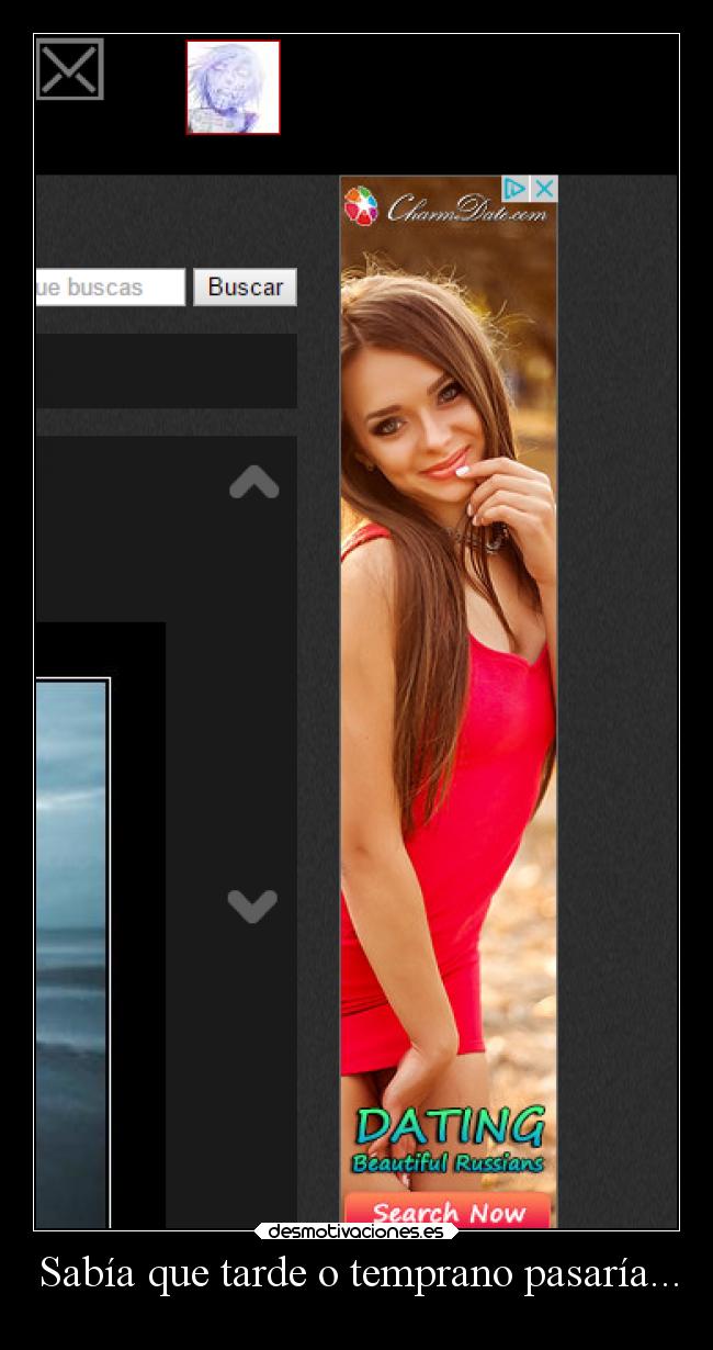 Sabía que tarde o temprano pasaría... - 