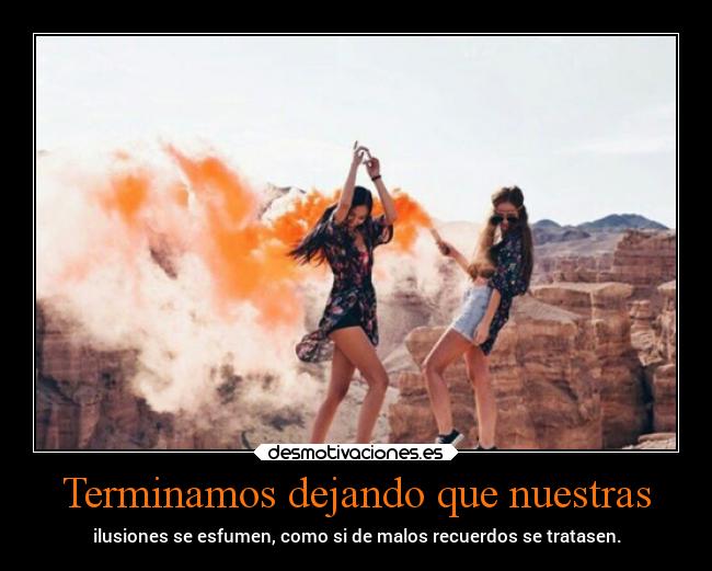 Terminamos dejando que nuestras - 