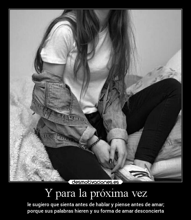 Y para la próxima vez -