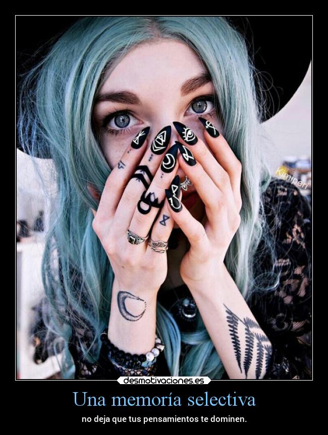 Una memoría selectiva - no deja que tus pensamientos te dominen.