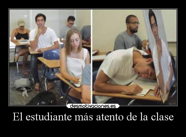 El estudiante más atento de la clase - 