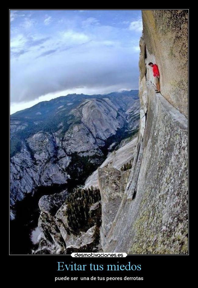Evitar tus miedos - puede ser una de tus peores derrotas