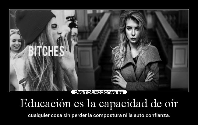 carteles confianza compostura educacion oir desmofrases desmotivaciones