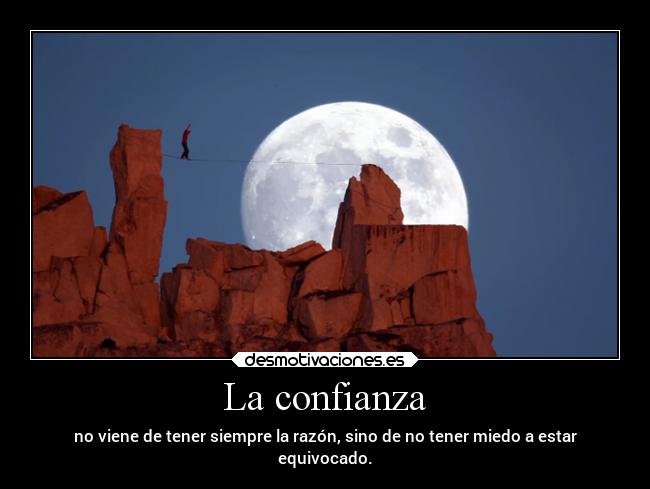 carteles confianza confianza frases desmotivaciones