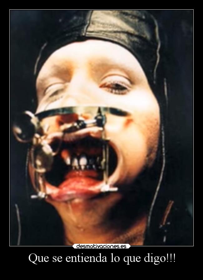 Que se entienda lo que digo!!! -