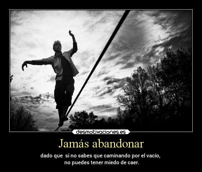 Jamás abandonar - 