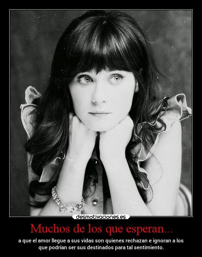 Muchos de los que esperan... -