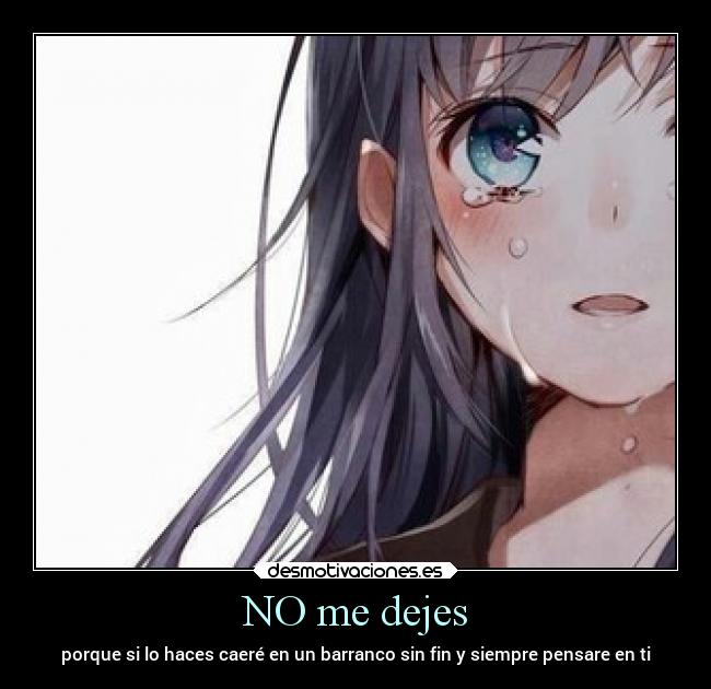 NO me dejes -