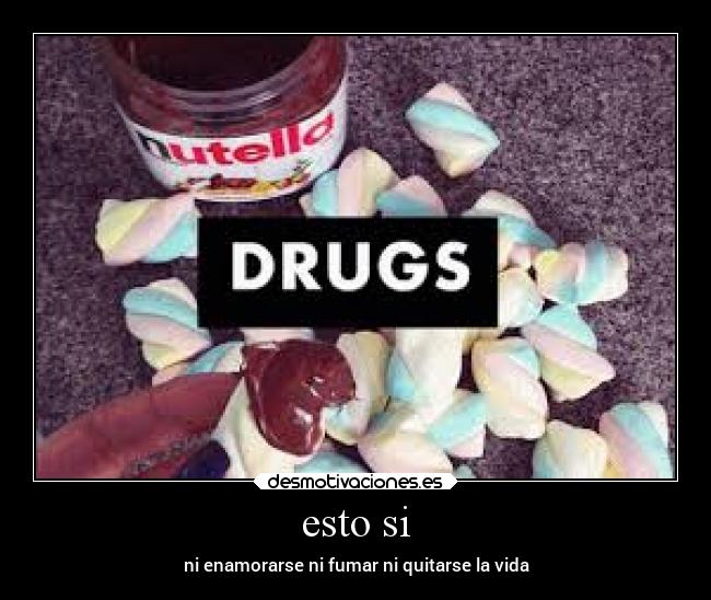 esto si - ni enamorarse ni fumar ni quitarse la vida