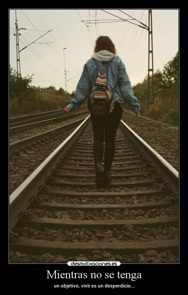 Mientras no se tenga -